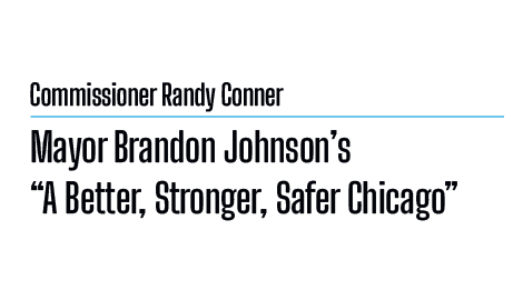 A Better, Stronger, Safer Chicago